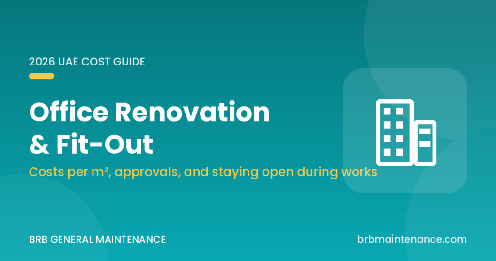 Office renovation and fit-out cost guide for the UAE 2026 — BRB General Maintenance